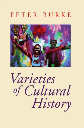 Burke |  Varieties of Cultural History | Buch |  Sack Fachmedien
