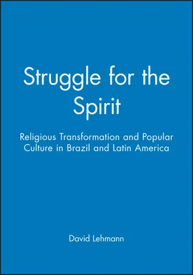 Lehmann |  Struggle for the Spirit | Buch |  Sack Fachmedien