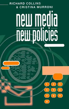 Murroni / Collins |  New Media, New Policies | Buch |  Sack Fachmedien