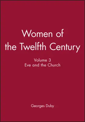 Duby |  Women of the Twelfth Century | Buch |  Sack Fachmedien