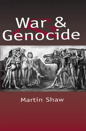 Shaw | War and Genocide | Buch | 978-0-7456-1907-1 | www.sack.de