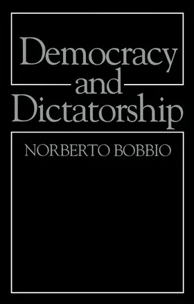 Bobbio |  Democracy and Dictatorship | Buch |  Sack Fachmedien
