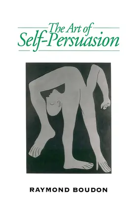 Boudon |  Art of Self-Persuasion | Buch |  Sack Fachmedien