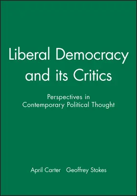 Carter / Stokes |  Liberal Democracy and its Critics | Buch |  Sack Fachmedien