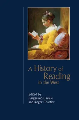 Cavallo / Chartier |  A History of Reading in the West | Buch |  Sack Fachmedien