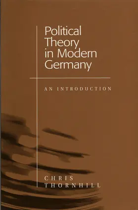Thornhill |  Political Theory in Modern Germany | Buch |  Sack Fachmedien