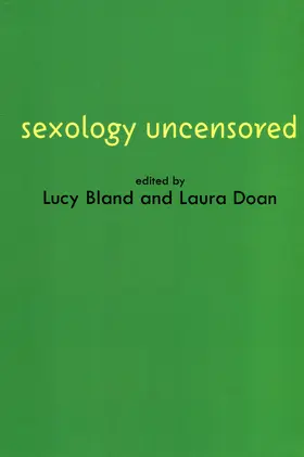 Bland / Doan |  Sexology Uncensored - The Documents of Sex Science | Buch |  Sack Fachmedien