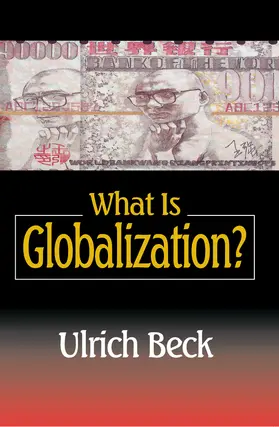 Beck |  What Is Globalization? | Buch |  Sack Fachmedien