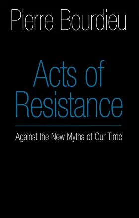 Bourdieu |  Acts of Resistance | Buch |  Sack Fachmedien