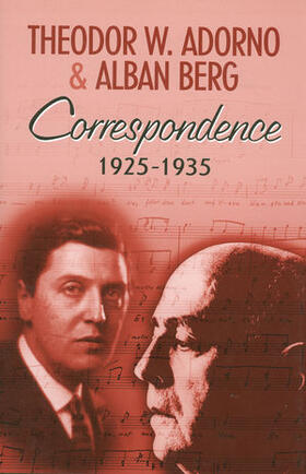 Adorno / Berg / Lonitz |  Correspondence 1925-1935 | Buch |  Sack Fachmedien