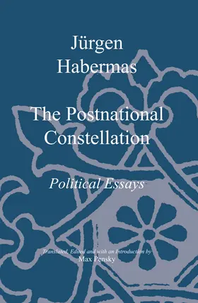 Habermas / Pensky |  The Postnational Constellation | Buch |  Sack Fachmedien