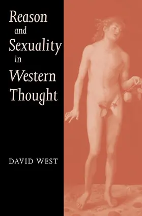 West |  Reason and Sexuality in Western Thought | Buch |  Sack Fachmedien