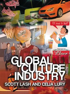 Lash / Lury |  Global Culture Industry | Buch |  Sack Fachmedien