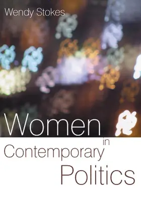 Stokes |  Women in Contemporary Politics | Buch |  Sack Fachmedien