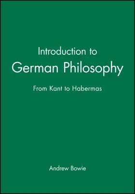 Bowie |  Introduction to German Philosophy | Buch |  Sack Fachmedien