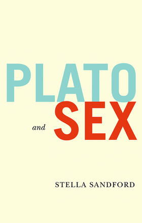Sandford | Plato and Sex | Buch | 978-0-7456-2641-3 | sack.de