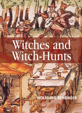 Behringer | Witches and Witch-Hunts | Buch | 978-0-7456-2717-5 | www.sack.de