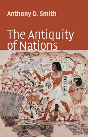 Smith |  The Antiquity of Nations | Buch |  Sack Fachmedien