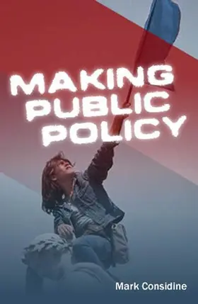 Considine |  Making Public Policy | Buch |  Sack Fachmedien