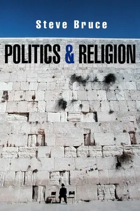 Bruce |  Politics and Religion | Buch |  Sack Fachmedien