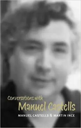 Castells / Ince |  Conversations with Manuel Castells | Buch |  Sack Fachmedien