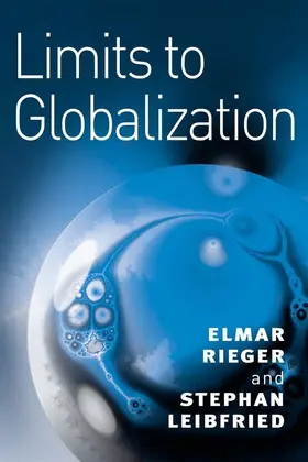 Rieger / Leibfried |  Limits to Globalization | Buch |  Sack Fachmedien