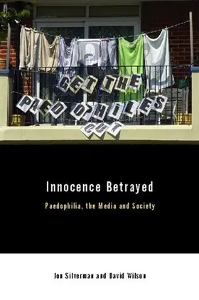 Wilson / Silverman |  Innocence Betrayed | Buch |  Sack Fachmedien