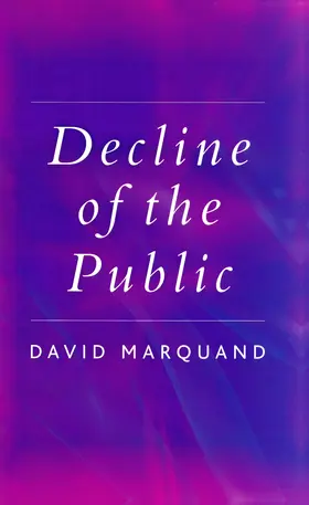 Marquand |  Decline of the Public | Buch |  Sack Fachmedien