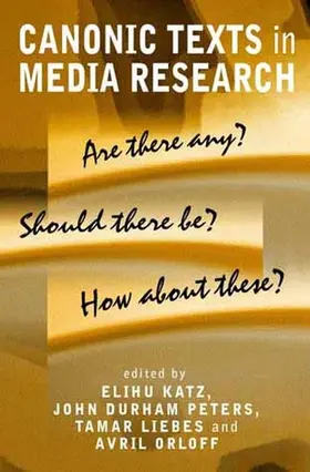 Katz / Durham Peters / Liebes |  Canonic Texts in Media Research | Buch |  Sack Fachmedien