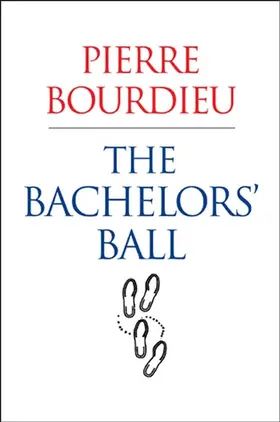 Bourdieu |  The Bachelors′ Ball | Buch |  Sack Fachmedien