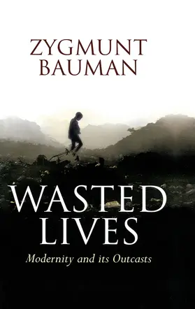 Bauman |  Wasted Lives | Buch |  Sack Fachmedien