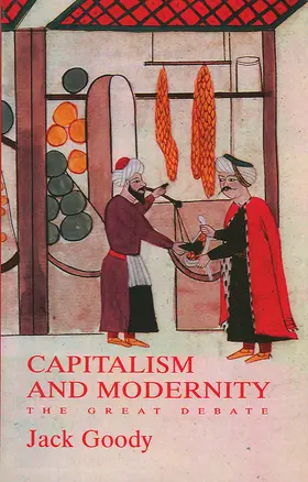 Goody |  Capitalism and Modernity | Buch |  Sack Fachmedien