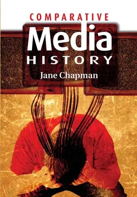 Chapman |  Comparative Media History | Buch |  Sack Fachmedien