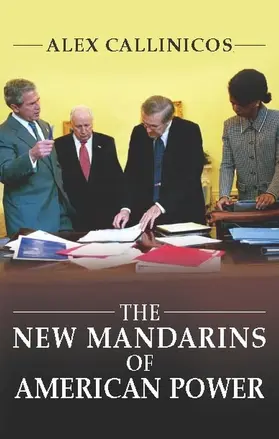 Callinicos |  The New Mandarins of American Power | Buch |  Sack Fachmedien