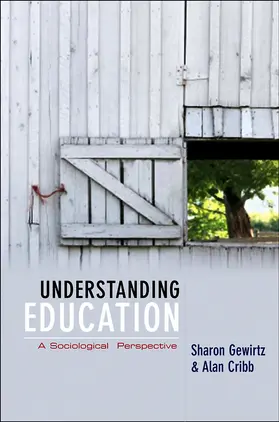 Cribb / Gewirtz |  Understanding Education | Buch |  Sack Fachmedien