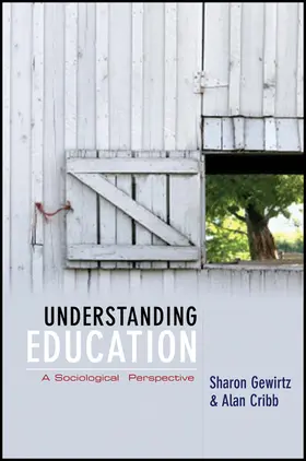 Cribb / Gewirtz |  Understanding Education | Buch |  Sack Fachmedien