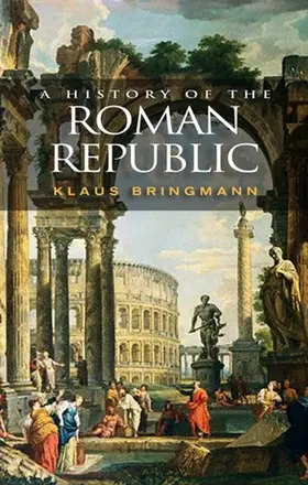 Bringmann |  A History of the Roman Republic | Buch |  Sack Fachmedien