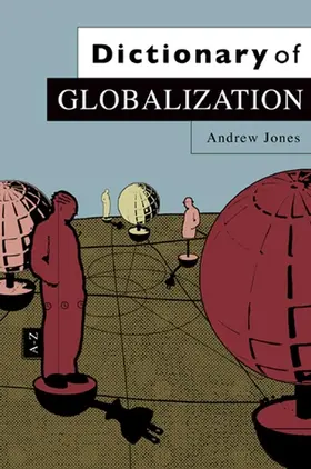 Jones | Dictionary of Globalization | Buch | 978-0-7456-3441-8 | www.sack.de