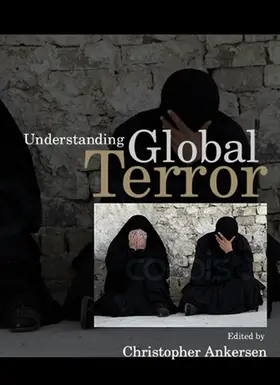 Ankersen | Understanding Global Terror | Buch | 978-0-7456-3459-3 | sack.de
