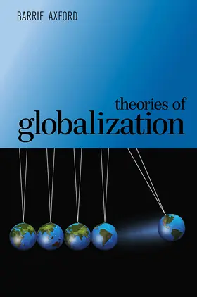 Axford | Theories of Globalization | Buch | 978-0-7456-3475-3 | sack.de