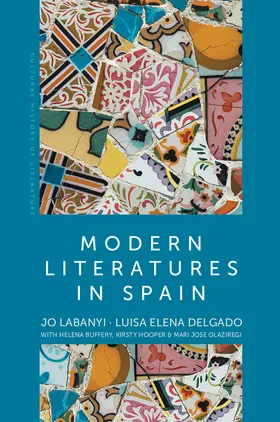Labanyi / Delgado |  Modern Literatures in Spain | Buch |  Sack Fachmedien