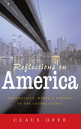 Offe |  Reflections on America | Buch |  Sack Fachmedien
