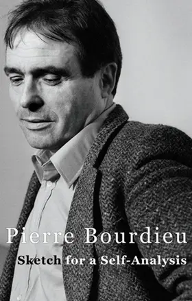 Bourdieu |  Sketch for a Self-Analysis | Buch |  Sack Fachmedien