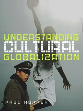 Hopper |  Understanding Cultural Globalization | Buch |  Sack Fachmedien