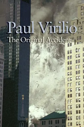 Virilio |  The Original Accident | Buch |  Sack Fachmedien