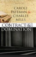 Pateman / Mills |  The Contract and Domination | eBook | Sack Fachmedien