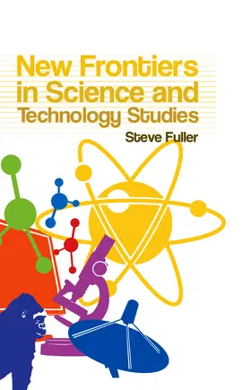 Fuller |  New Frontiers in Science and Technology Studies | Buch |  Sack Fachmedien
