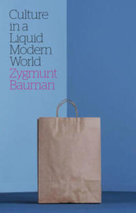Bauman |  Culture in a Liquid Modern World | eBook | Sack Fachmedien