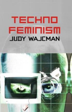 Wajcman | TechnoFeminism | E-Book | sack.de