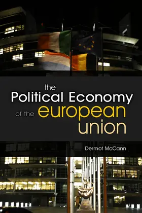 McCann |  The Political Economy of the European Union | Buch |  Sack Fachmedien
